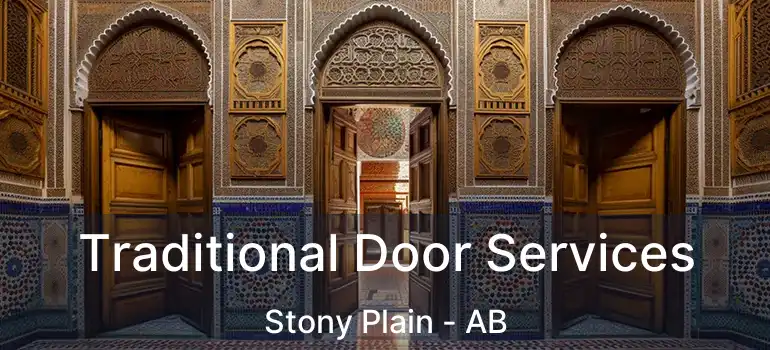  Traditional Door Services Stony Plain - AB