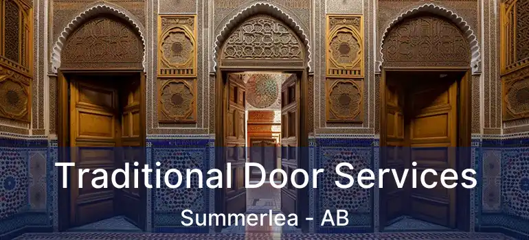  Traditional Door Services Summerlea - AB