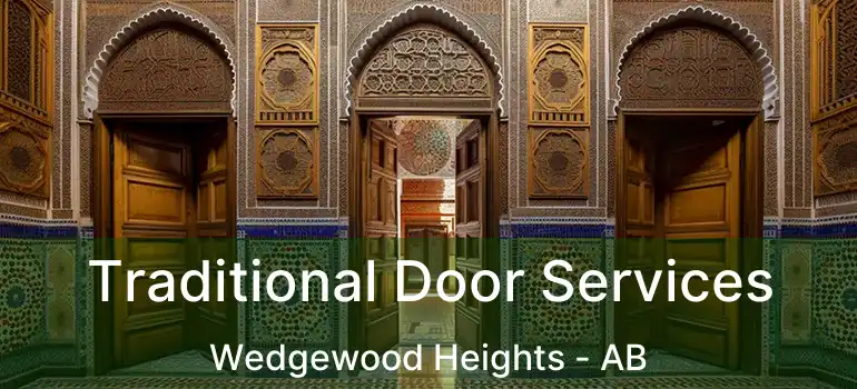  Traditional Door Services Wedgewood Heights - AB