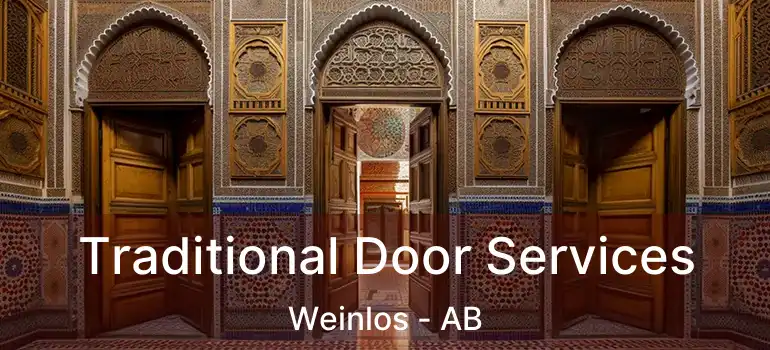  Traditional Door Services Weinlos - AB