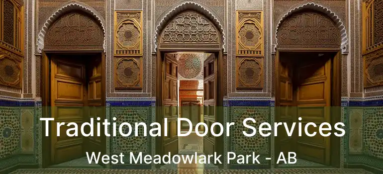  Traditional Door Services West Meadowlark Park - AB