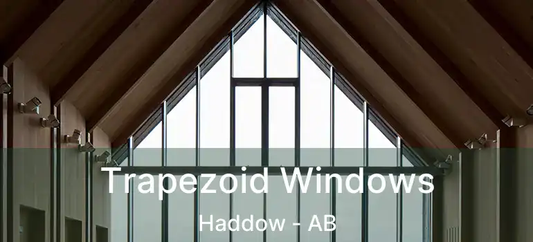  Trapezoid Windows Haddow - AB