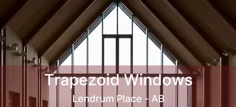  Trapezoid Windows Lendrum Place - AB