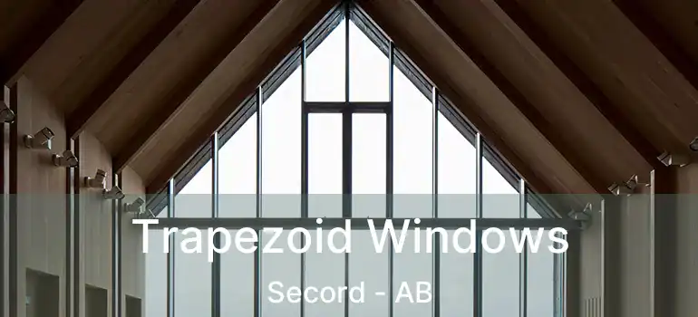  Trapezoid Windows Secord - AB