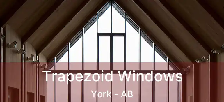  Trapezoid Windows York - AB