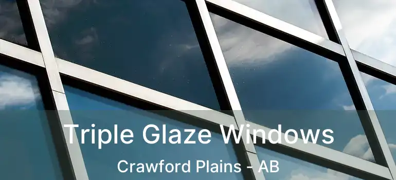  Triple Glaze Windows Crawford Plains - AB