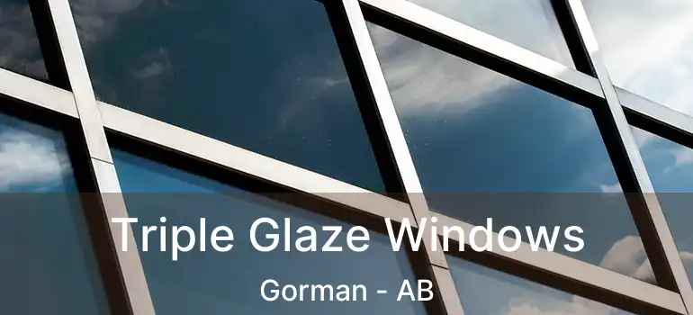  Triple Glaze Windows Gorman - AB