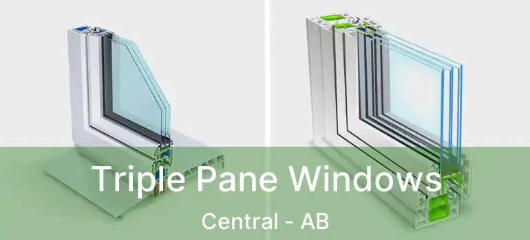  Triple Pane Windows Central - AB