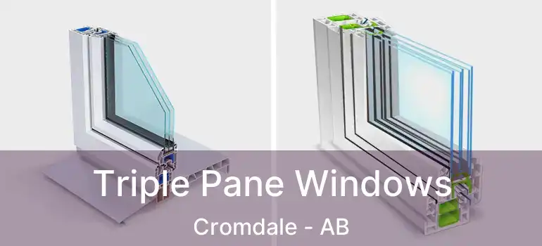  Triple Pane Windows Cromdale - AB