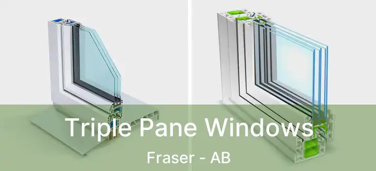  Triple Pane Windows Fraser - AB