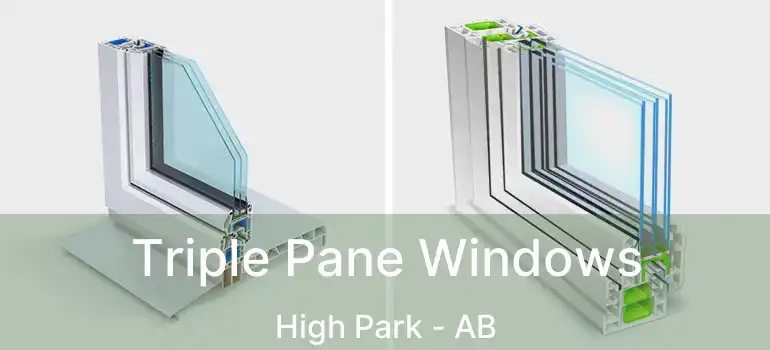 Triple Pane Windows High Park - AB