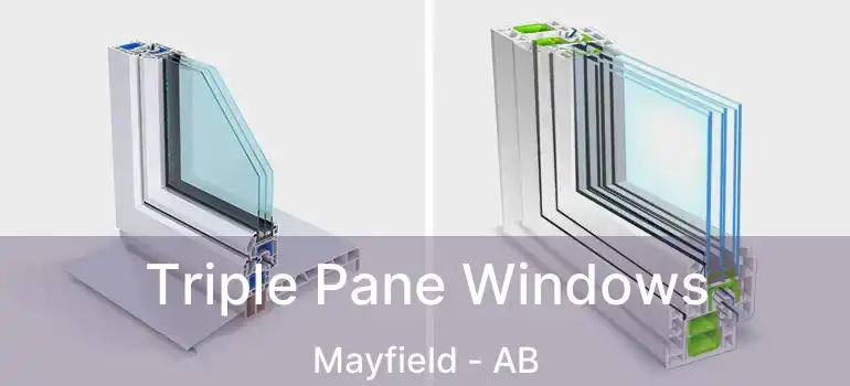  Triple Pane Windows Mayfield - AB