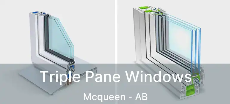  Triple Pane Windows Mcqueen - AB