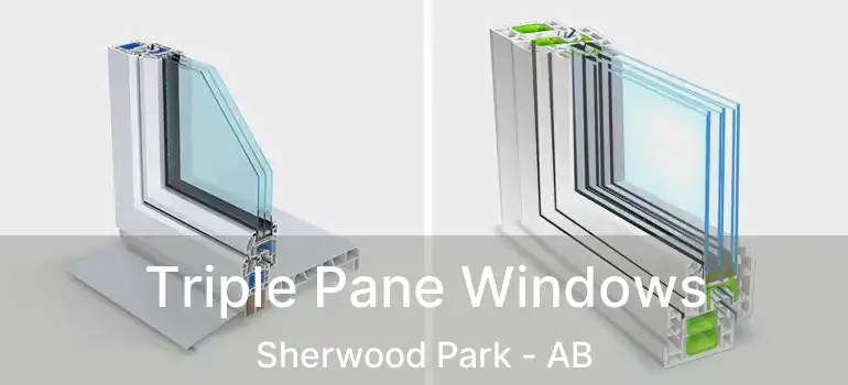  Triple Pane Windows Sherwood Park - AB