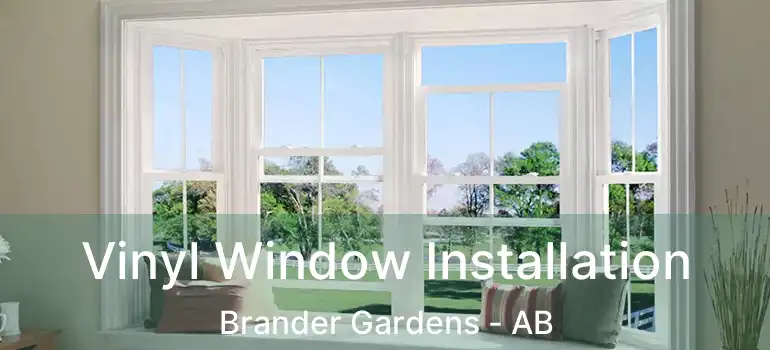  Vinyl Window Installation Brander Gardens - AB