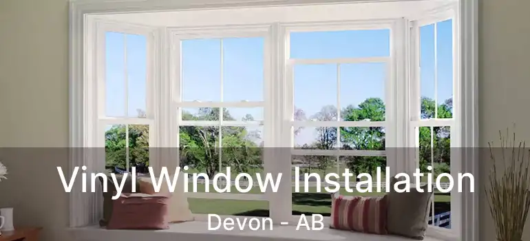  Vinyl Window Installation Devon - AB