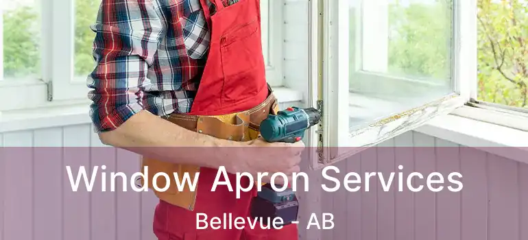  Window Apron Services Bellevue - AB