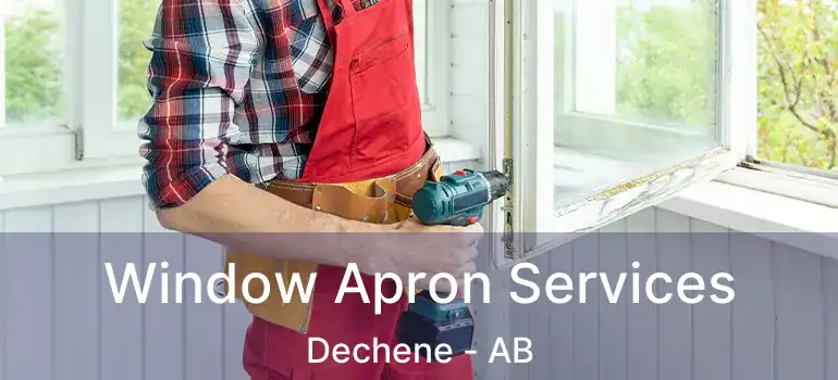  Window Apron Services Dechene - AB