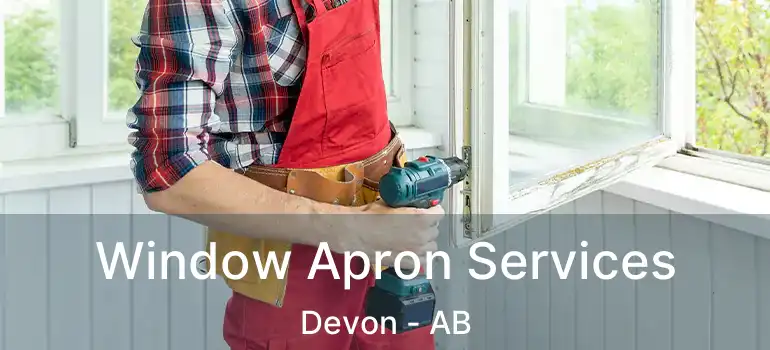  Window Apron Services Devon - AB