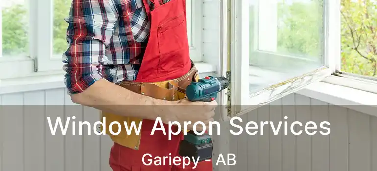  Window Apron Services Gariepy - AB