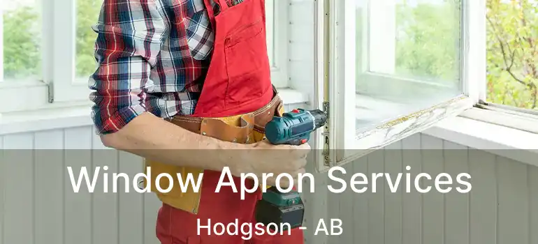  Window Apron Services Hodgson - AB