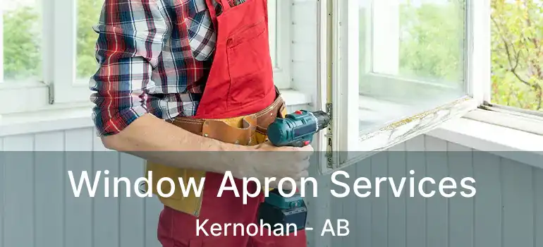  Window Apron Services Kernohan - AB