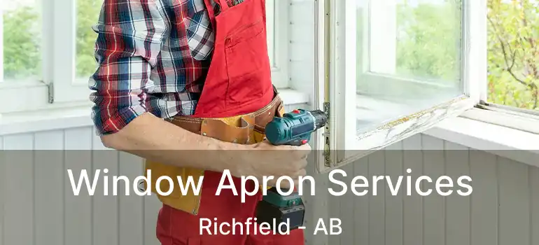  Window Apron Services Richfield - AB