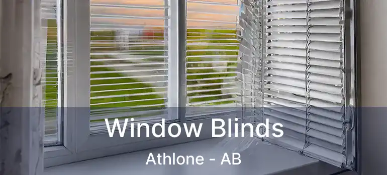  Window Blinds Athlone - AB