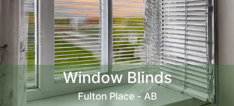  Window Blinds Fulton Place - AB