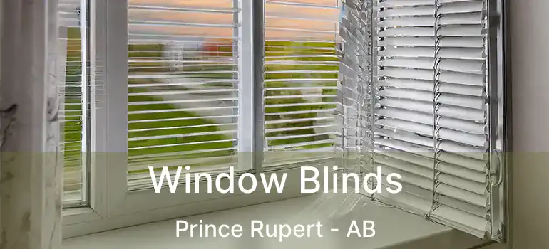  Window Blinds Prince Rupert - AB