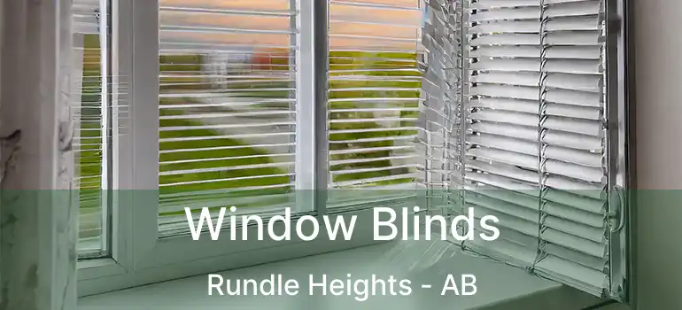  Window Blinds Rundle Heights - AB