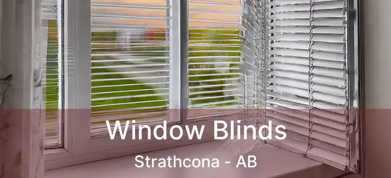  Window Blinds Strathcona - AB