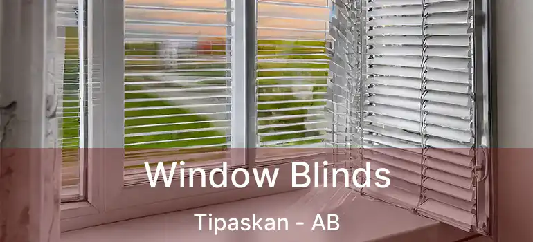  Window Blinds Tipaskan - AB