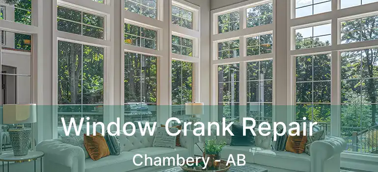  Window Crank Repair Chambery - AB