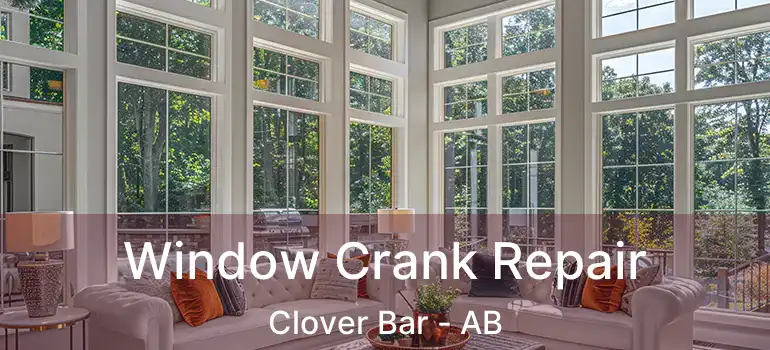  Window Crank Repair Clover Bar - AB
