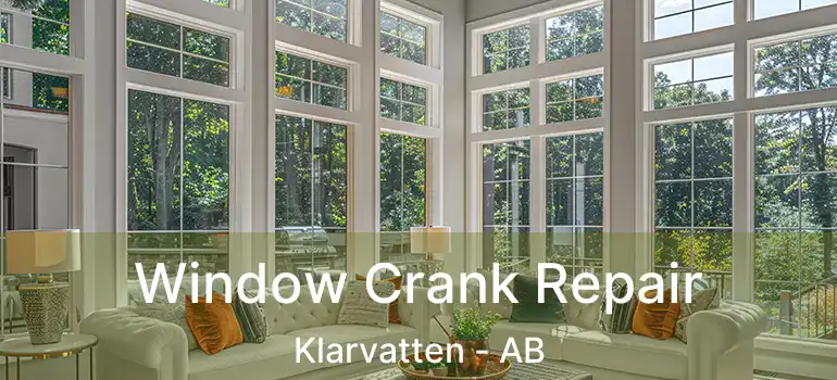  Window Crank Repair Klarvatten - AB