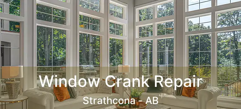  Window Crank Repair Strathcona - AB