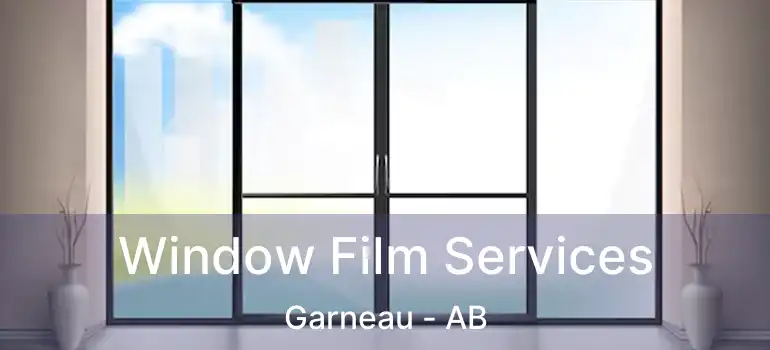  Window Film Services Garneau - AB