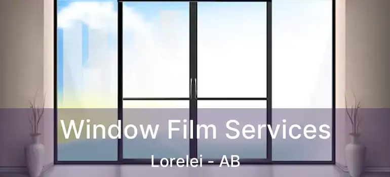  Window Film Services Lorelei - AB