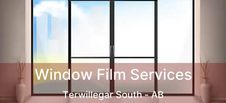  Window Film Services Terwillegar South - AB
