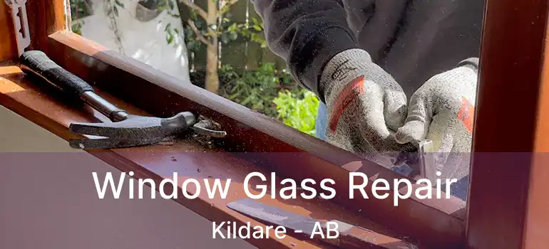  Window Glass Repair Kildare - AB