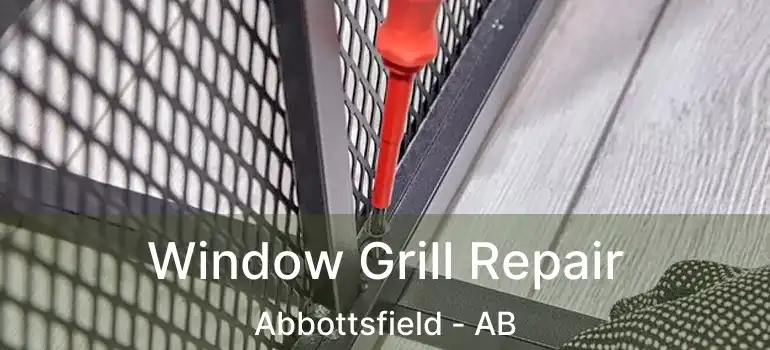  Window Grill Repair Abbottsfield - AB