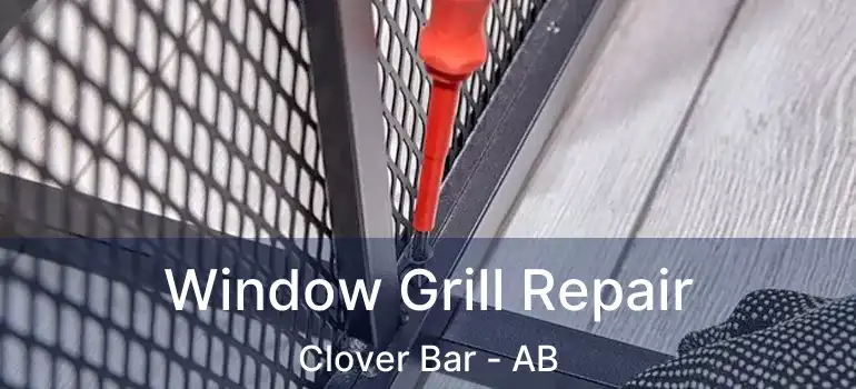  Window Grill Repair Clover Bar - AB