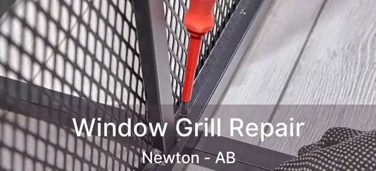  Window Grill Repair Newton - AB