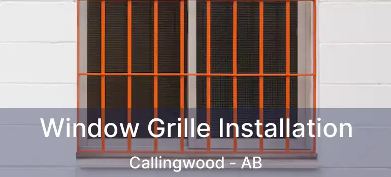  Window Grille Installation Callingwood - AB