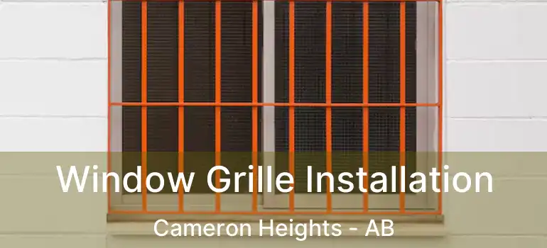  Window Grille Installation Cameron Heights - AB