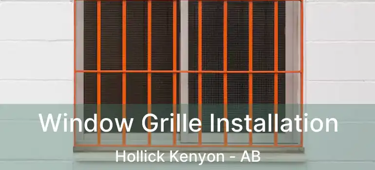 Window Grille Installation Hollick Kenyon - AB
