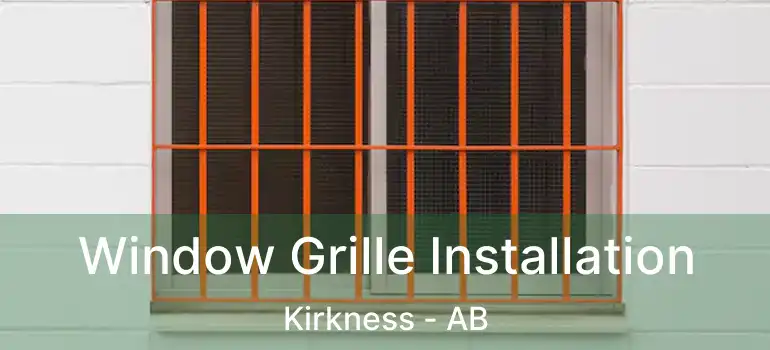  Window Grille Installation Kirkness - AB