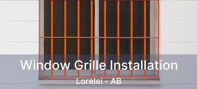  Window Grille Installation Lorelei - AB