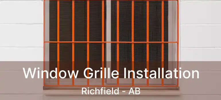  Window Grille Installation Richfield - AB
